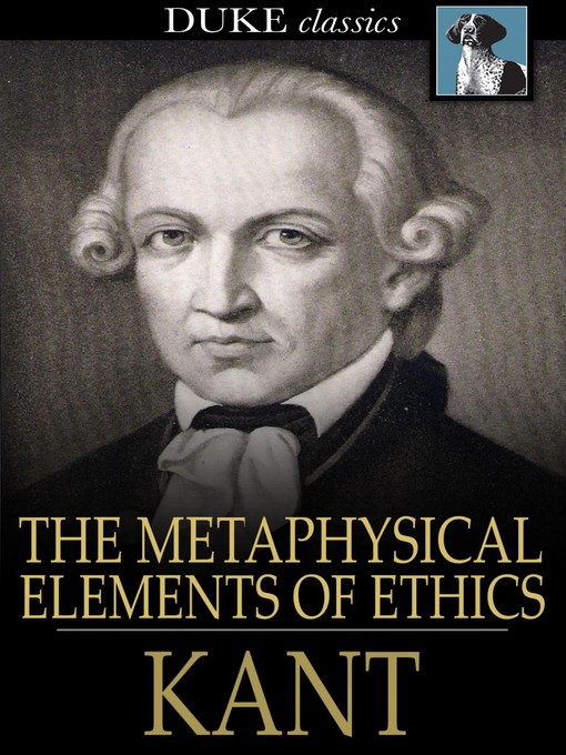 Titeldetails für The Metaphysical Elements of Ethics nach Immanuel Kant - Verfügbar